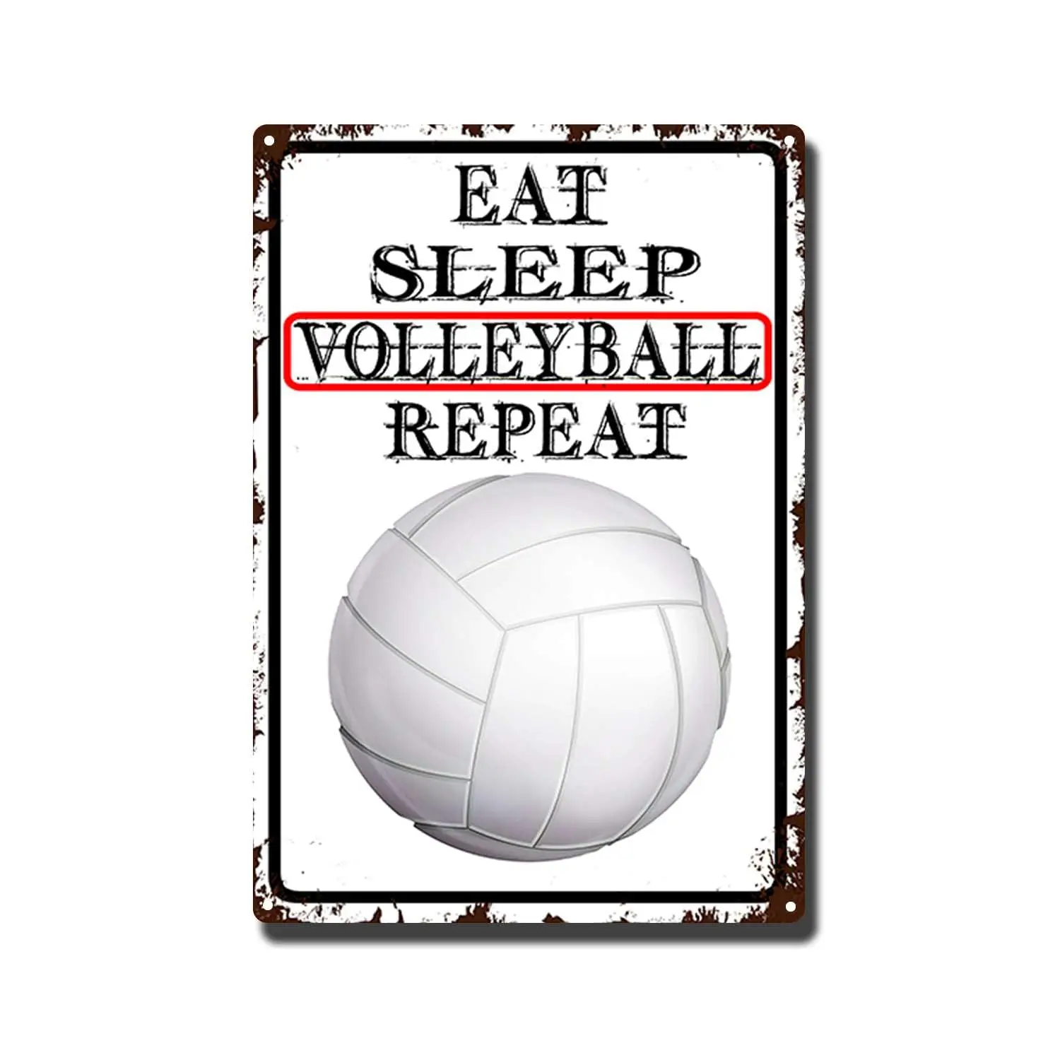 Vintage Volleyball Tin Sign - Eat Sleep Volleyball Repeat Sport Metal Sign Wall Art Decor Sport Lover Sign-8.00''x12.00& sign