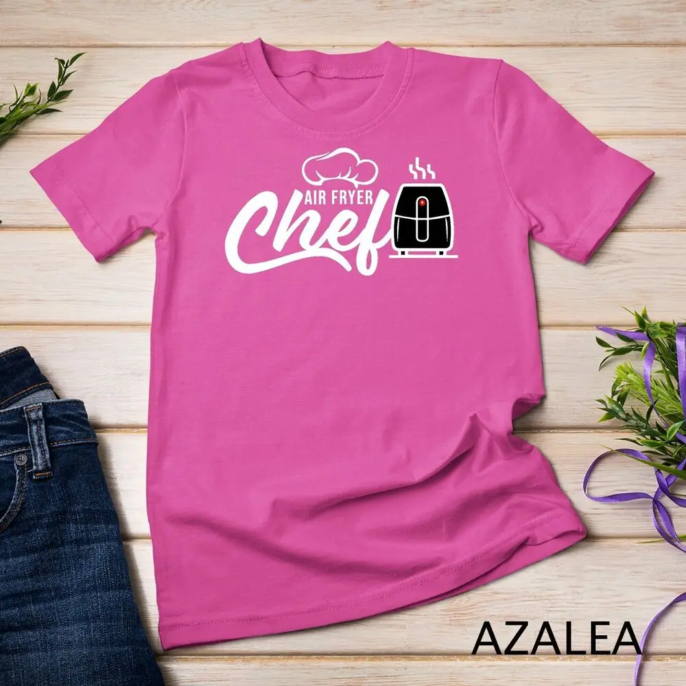 Air Fryer Chef cooking kitchen tee T-Shirt Unisex T-shirt