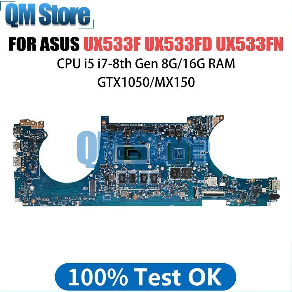 

Notebook Motherboard For ASUS ZenBook UX533FD RX533F UX533FN U5300F Laptop Mainboard I5 I7 8th CPU GTX1050 MX150 8GB 16G RAM