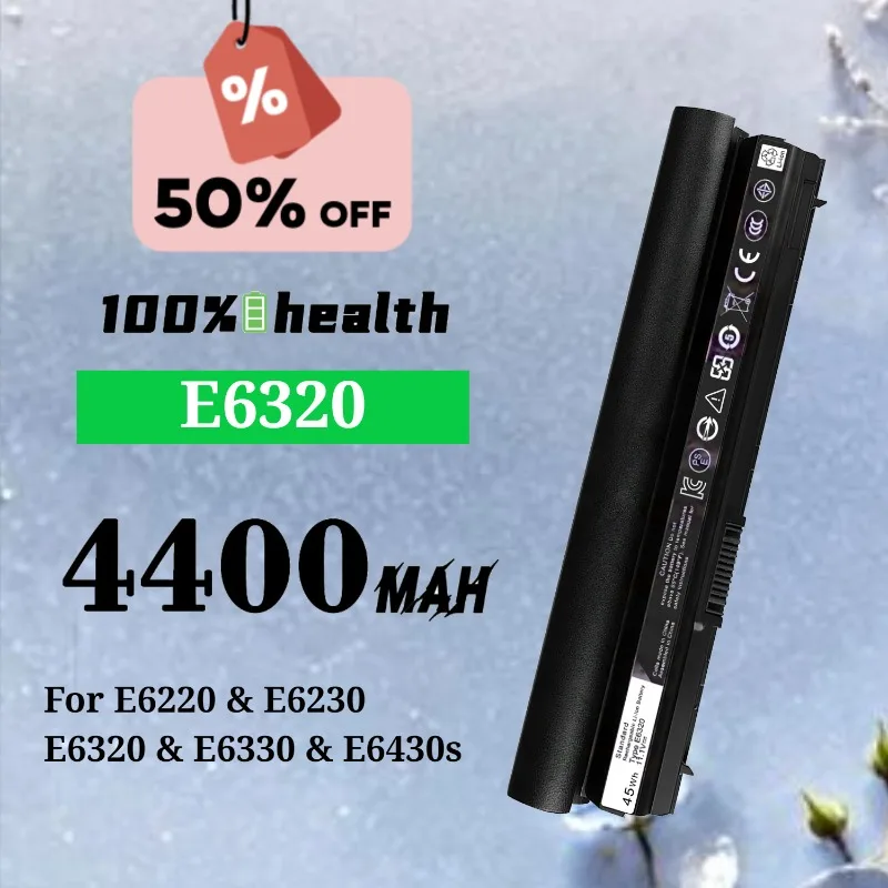 

E6320 4400mAh Laptop Battery for Dell E6220/E6230/E6320/E6330/E6430s Lithium Rechargeable Battery