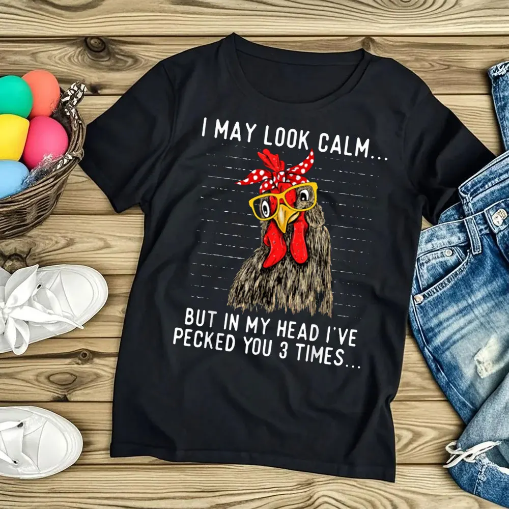 

In My Head I've Pecked You 3 Times Chicken Lover Poultry T-Shirt Chicken Lover Tees Women Tops Creative Unique Clothes
