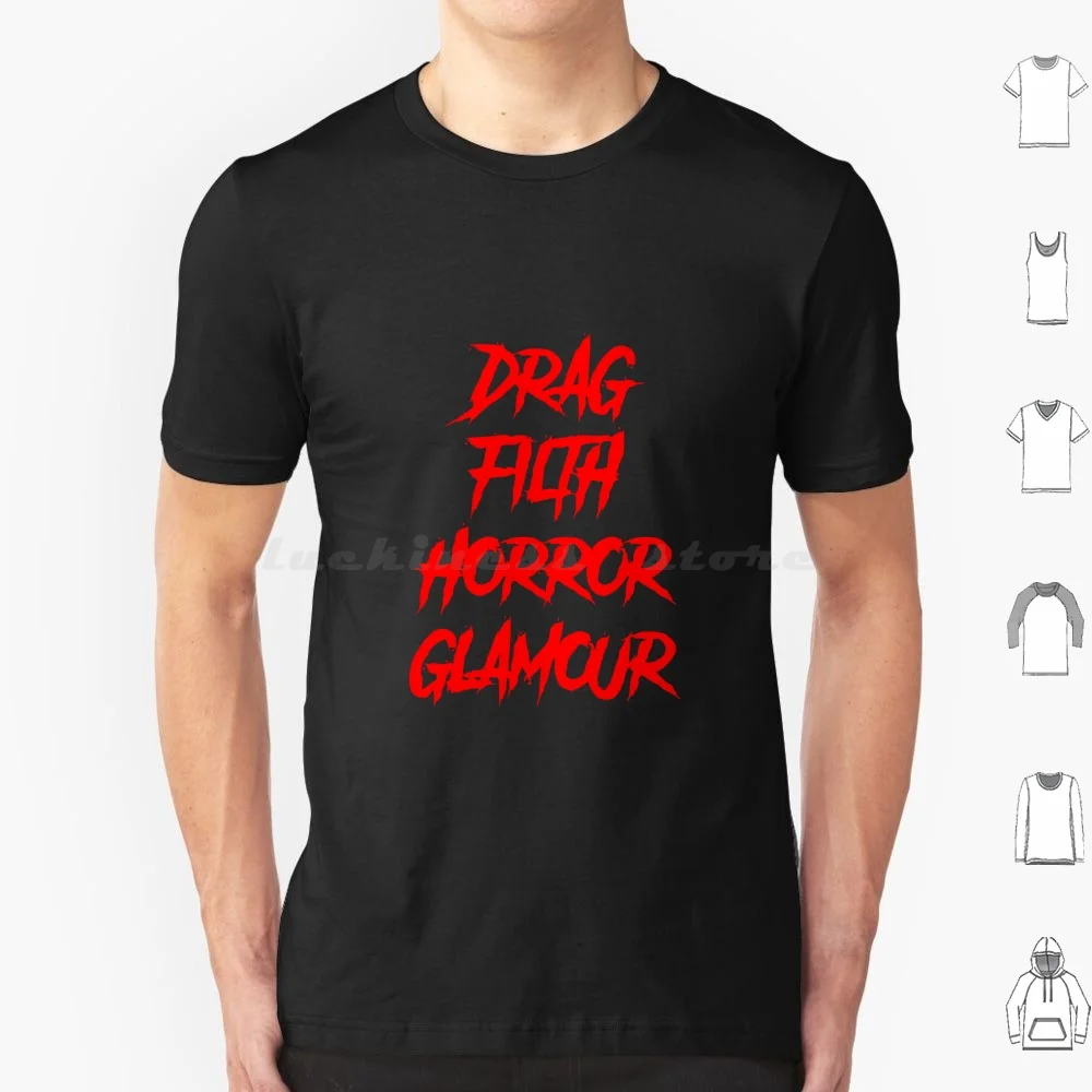 

Drag Filth Horror Glamour-Dragula T Shirt Cotton Men Women DIY Print Dragula Drag Filth Horror Glamour Drag Race Spooky
