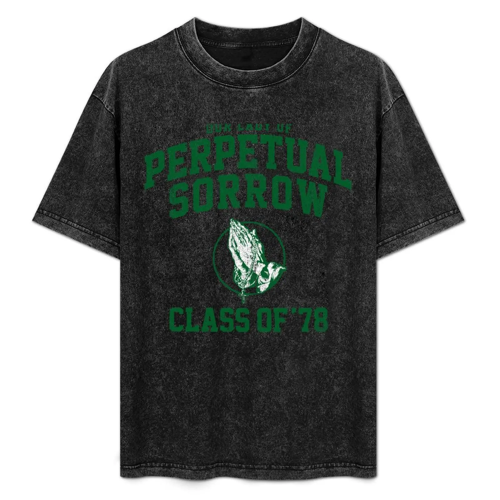 

Our Lady of Perpetual Sorrow Class of 78 (Variant) T-Shirt Quick Dry Outdoor Sports T-Shirt