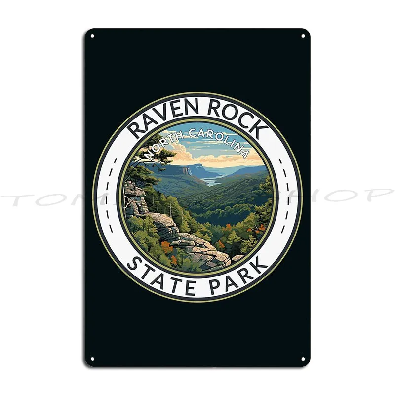 Raven Rock State Park North Carolina Travel Metal Plaque Poster Club Kitchen Create Decoration Design Tin Sign Poster