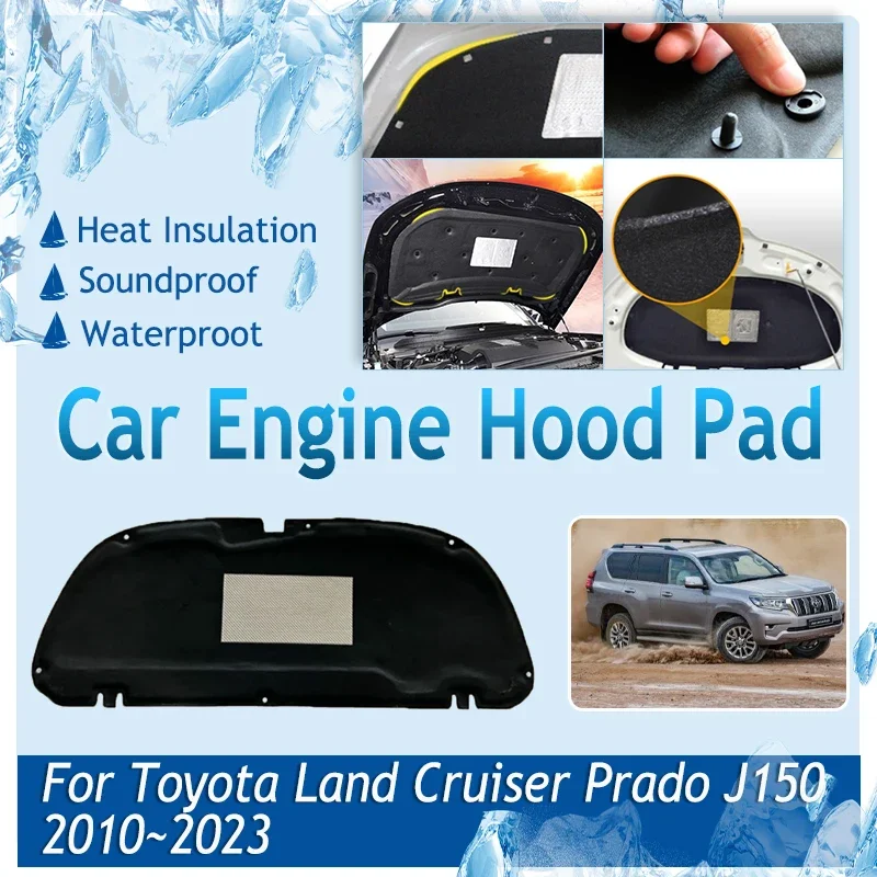 Car Engine Hood Sound Pads For Toyota Land Cruiser Prado J150 2010~2023 Soundproof Front Engine Insulation Pads Auto Accessories