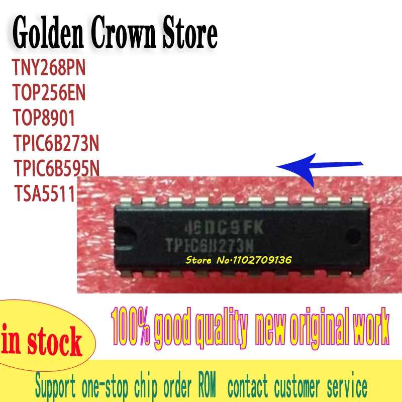 10pcs TNY268PN TOP256EN TOP8901 TPIC6B273N TPIC6B595N TSA5511