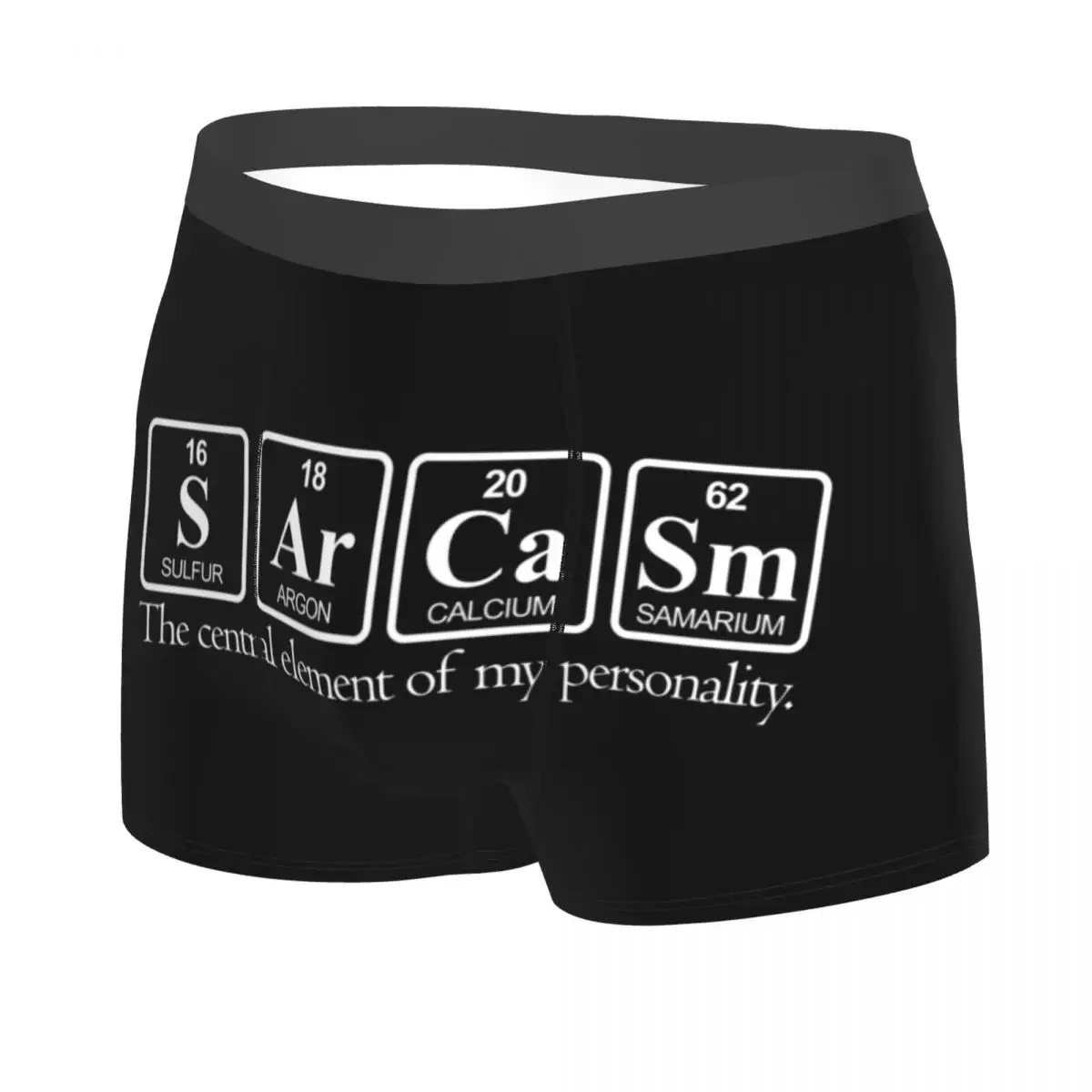 Sarcasm Underwear Male Printed Custom Humor Science Chemistry Sayings Boxer Briefs Shorts Panties Soft Underpants