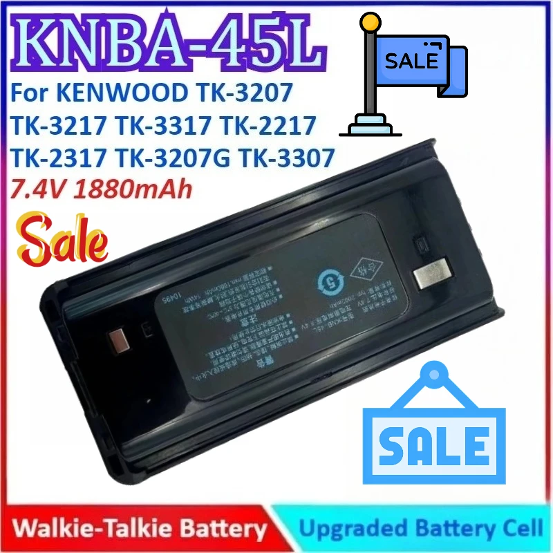 

7.4V 1880mAh KNBA-45L Walkie Talkie Battery For KENWOOD TK-3207 TK-3217 TK-3317 TK-2217 TK-2317 TK-3207G TK-3307 High Quality