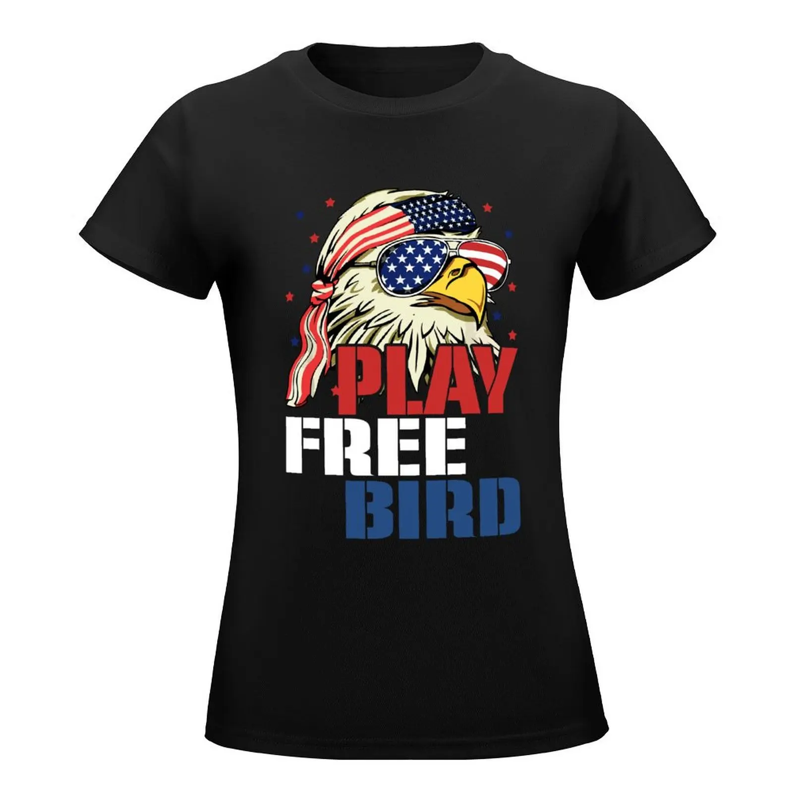 Play Free Bird Bald Eagle T-Shirt hippie clothes vintage clothes tops quick-drying spring clothes Women 2024