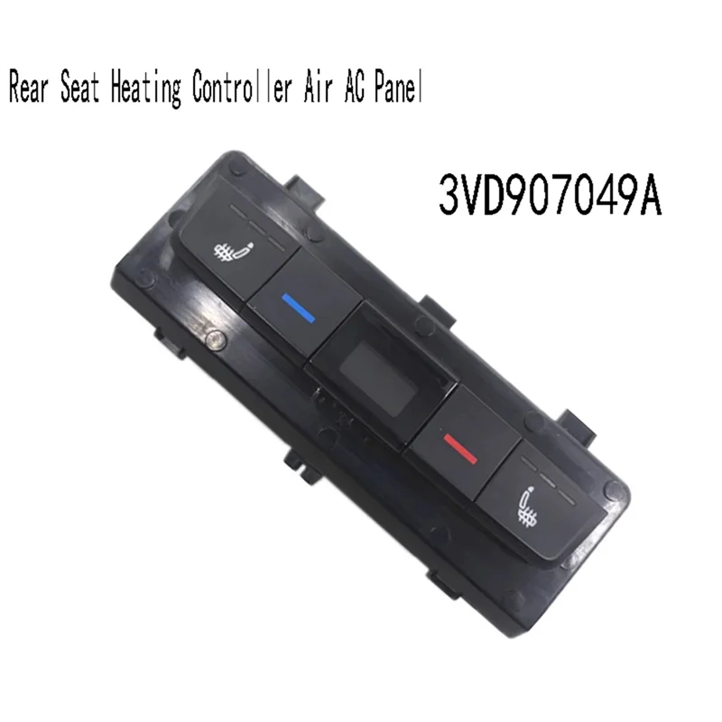 【قطرة السعر! !】 3VD907049A وحدة تحكم في تسخين المقعد الخلفي لوحة تيار متردد للهواء لسكودا سوبيرب 2016-2019