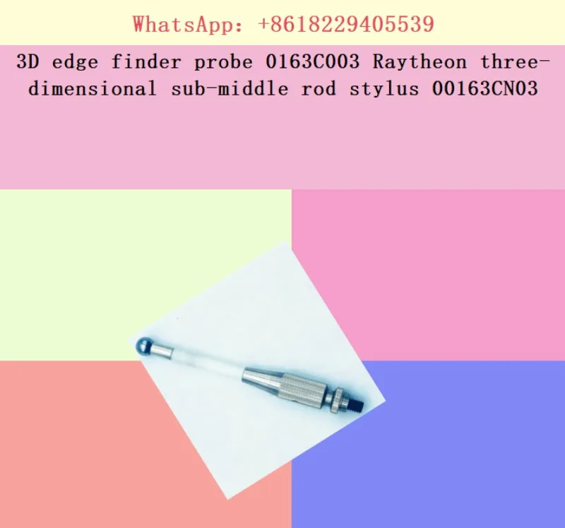 3D edge finder probe 0163C003 Raytheon three-dimensional sub-middle rod stylus 00163CN03