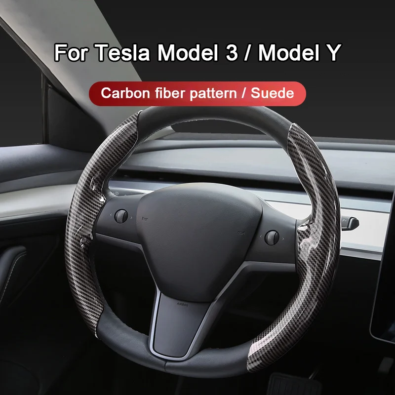 For Tesla Model 3 Model Y 2021 2022 2023 2024，Steering Wheel Cover Carbon Fiber Leather Suede Sport Styling interior Accessories