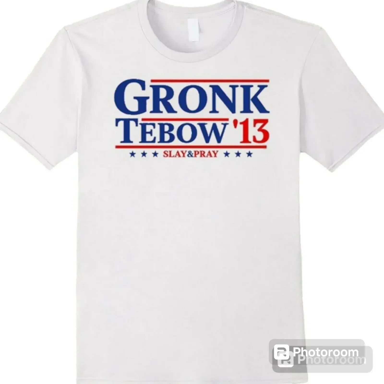 NEW ARRIVAL - Rob Gronkowski Gronk Tebow ’13 Slay and Pray t-shirt ALL SIZE