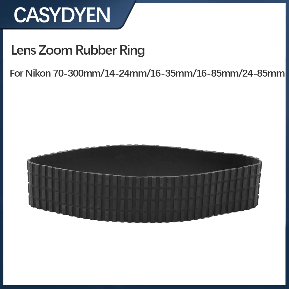 Lens Zoom Rubber Ring Rubber Grip Rubber For Nikon AF-S 70-300mm 14-24mm 16-35mm 16-85mm 28-300mm f/4.5-5.6G IF-ED VR