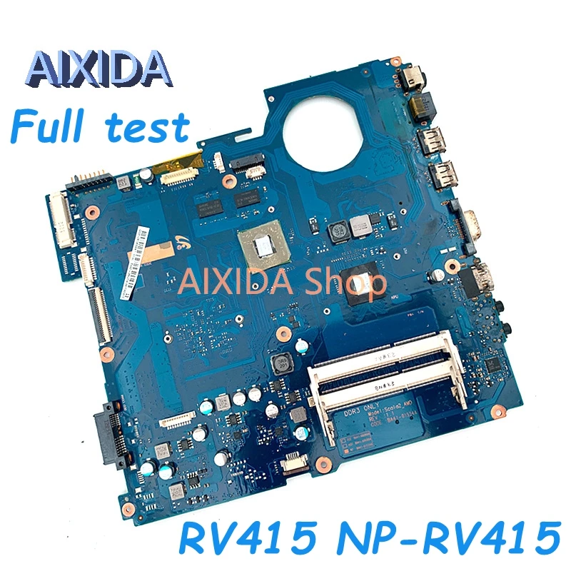 

AIXIDA BA92-09425A BA92-09425B BA41-01534A For Samsung RV415 NP-RV415 Laptop Motherboard DDR3 HD 6470M GPU main board full test