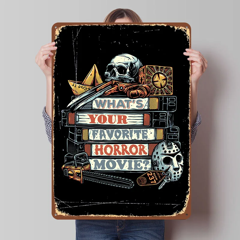 Favorite Horror Movie Poster Customized Wall Art Vintage Metal Signs Retro Tin Plaque for Man Cave Room Decorating Interior Home