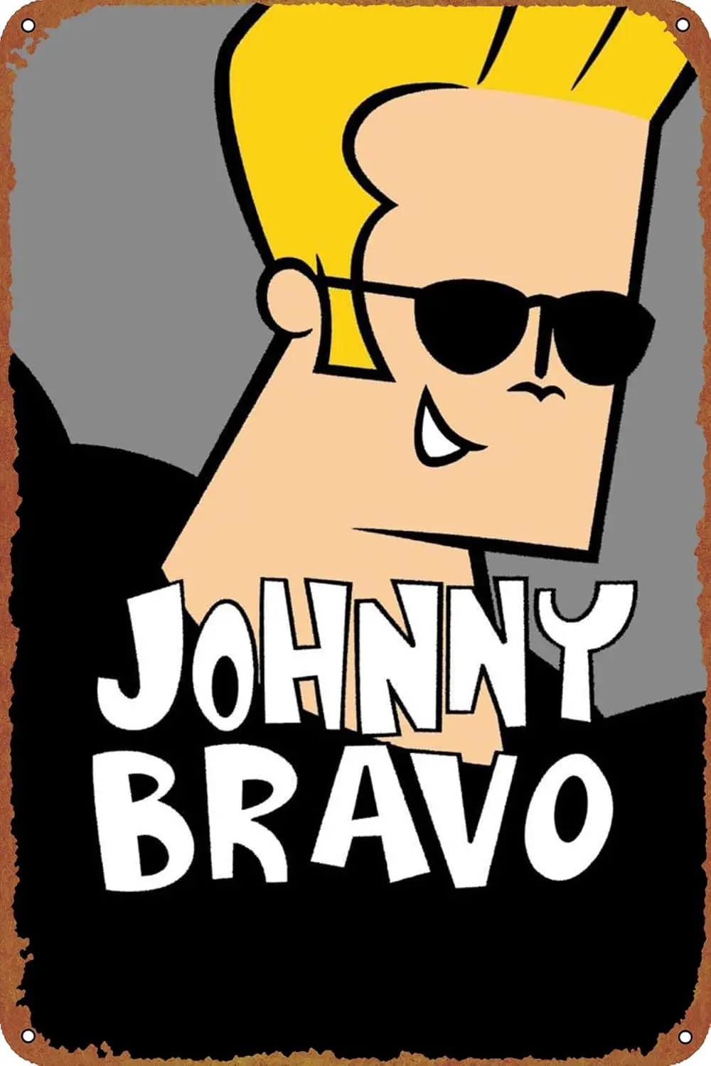 Johnny Bravo Movie Poster Sign Metal Tin Sign Wall Art Decor - Retro Sign for Home Decor Gifts - 8x12 Inch