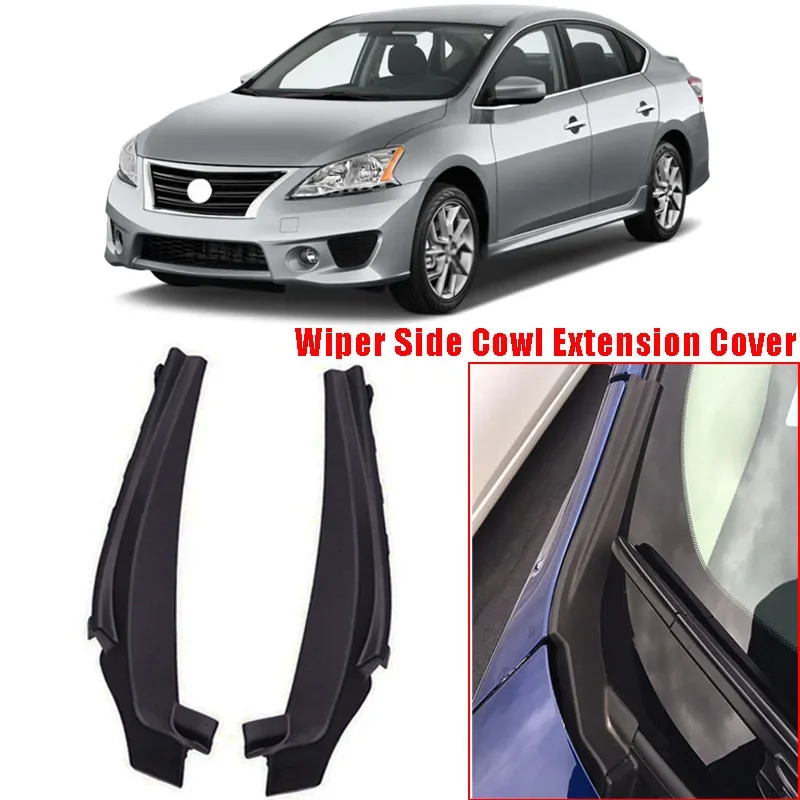 Car Front Windshield Wiper Side Cowl Extension Trim Cover Water Deflector Cowl Plate  For Nissan Sentra 2013-2016 2017 2018 2019