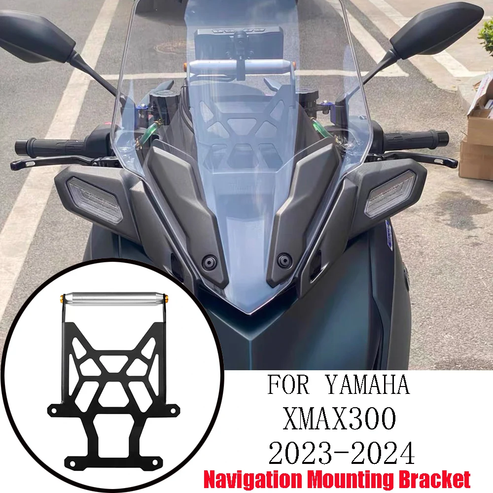 

For YAMAHA XMAX 300 XMAX300 X-Max300 X-MAX 2023- New Motorcycle GPS Navigation Mounting Bracket Adapter Holder 300 X-MAX300