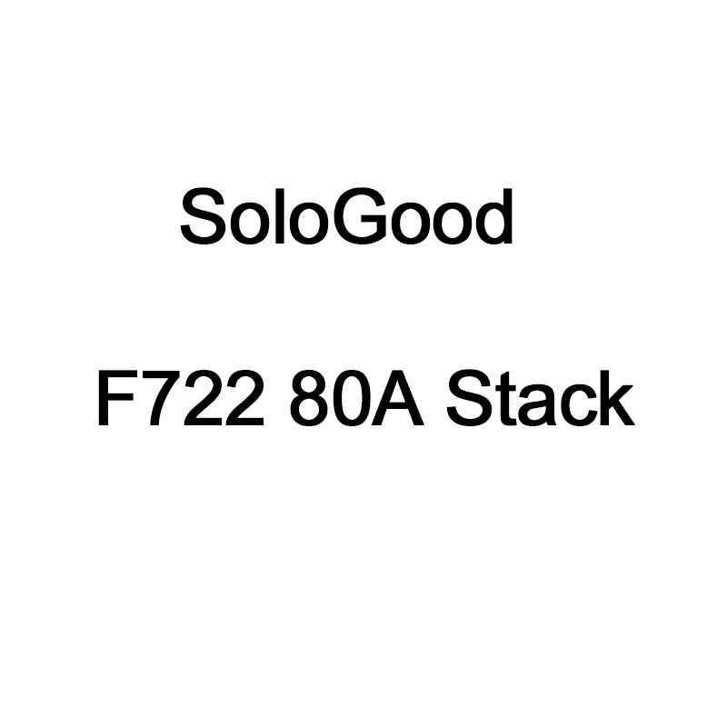 SoloGood F405 80A Stack F722 80A Stack  Flight Control Suitable for 13 inch FPV Freestyle