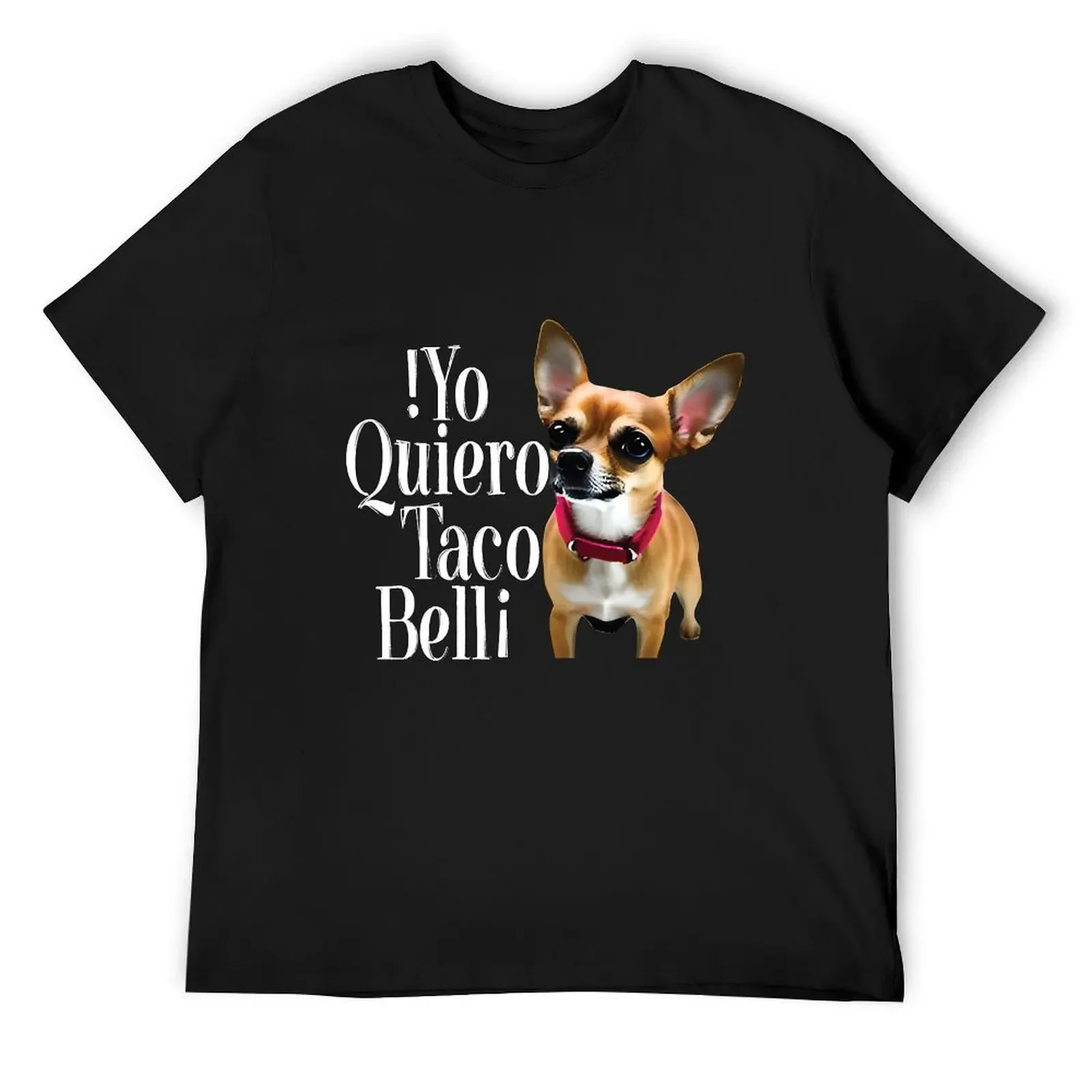 

Yo Quiero Taco Bell T-Shirt cheap stuff plus sizes oversize t-shirts man customizeds shirts men