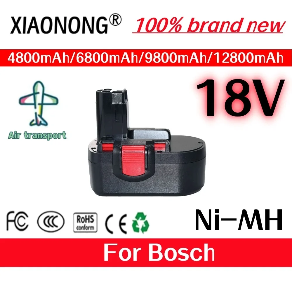 

18V 4.8/6.8/9.8/12.8Ah Remplacement Battery for Bosch BAT025 BAT026 BAT160 2607335277 2607335535 2607335735 PSR 18 VE-2 GSR