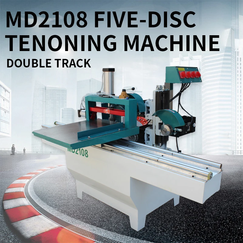 Woodworking Machinery MD2108 Five-disc Tenoning Machine Five-disc According to Single Rail/Double Rail Five-disc Tenon Machine