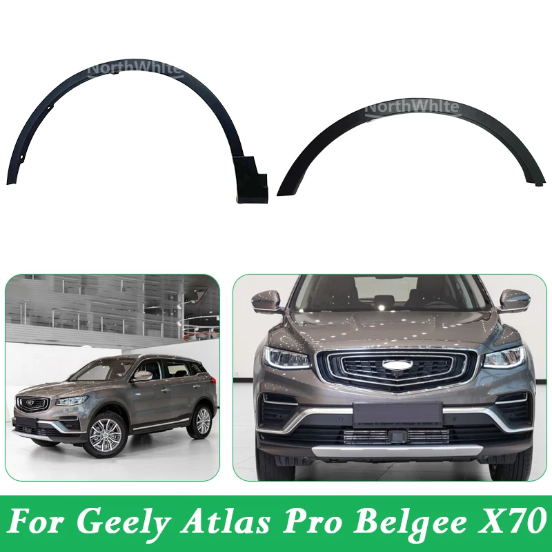 For Geely Atlas Pro Belgee X70 Front/Rear Car Wheel Arch Moulding Fender Eyebrows Wheel Arches Car Assecories