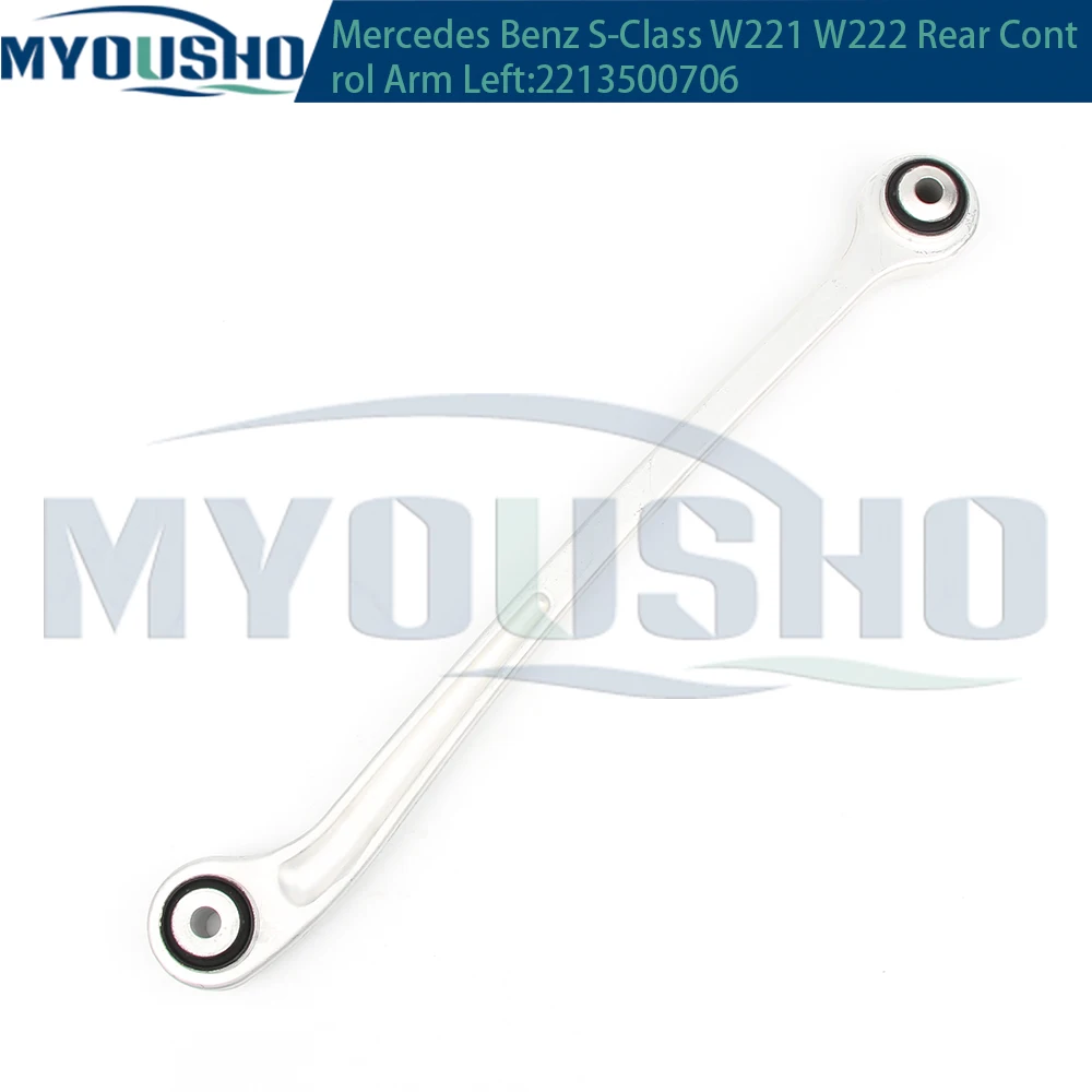 Myousho For Mercedes Benz S Class W221 Coupe C216 Rear Upper Suspension Control Arm 2213500706 2213500806