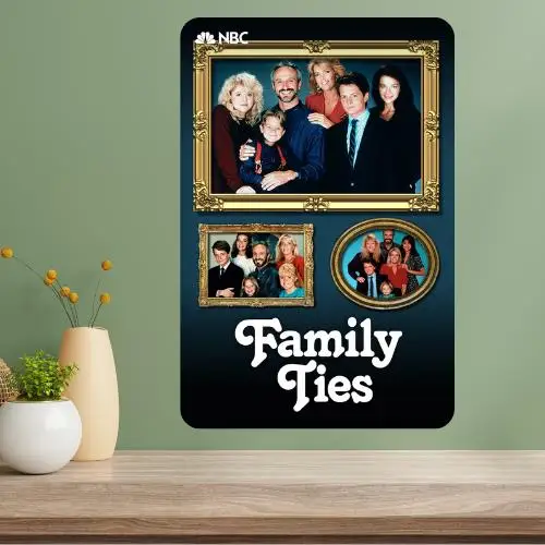 

Family Ties Metal TV Show Poster Sign