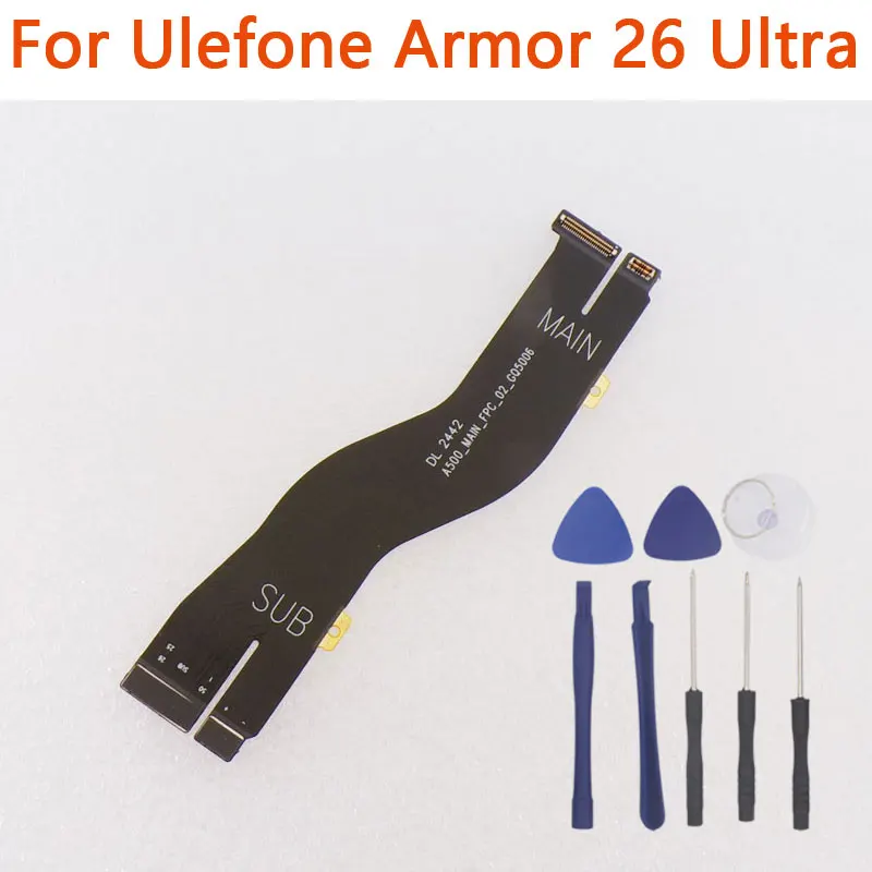 جديد وأصلي Ulefone Armor 26 Ultra Main FPC اللوحة الرئيسية توصيل الكابلات المرنة FPC للهاتف الذكي Ulefone Armor 26 Ultra #1