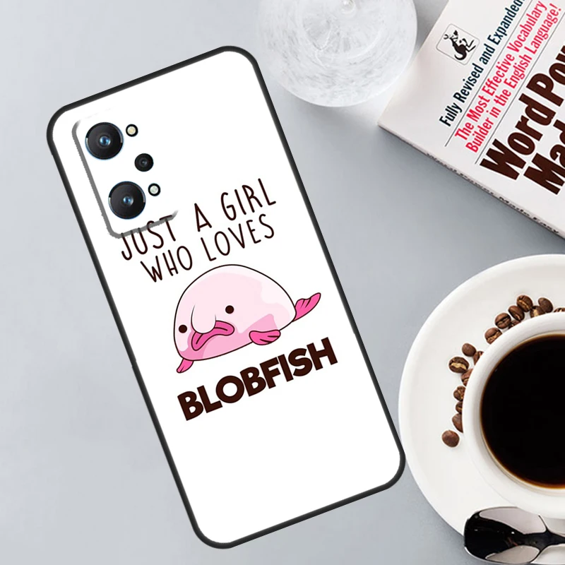 Cartoon Blobfish For Realme GT Neo 5 3 2T 3T 9 10 11 Pro Plus C11 C15 C25 C21Y C30 C31 C33 C35 C53 C55 Case