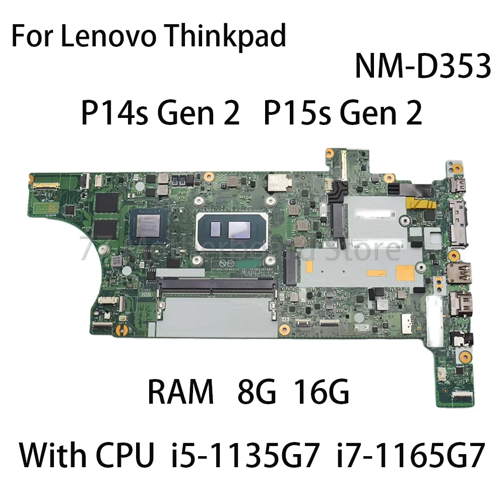 Laptop Motherboard NM-D353 For Lenovo Thinkpad P14s Gen 2 P15s Gen 2 With CPU i5 1135G7 i7 1165G7 DIS RAM 8G/16G FRU 5B21M82929