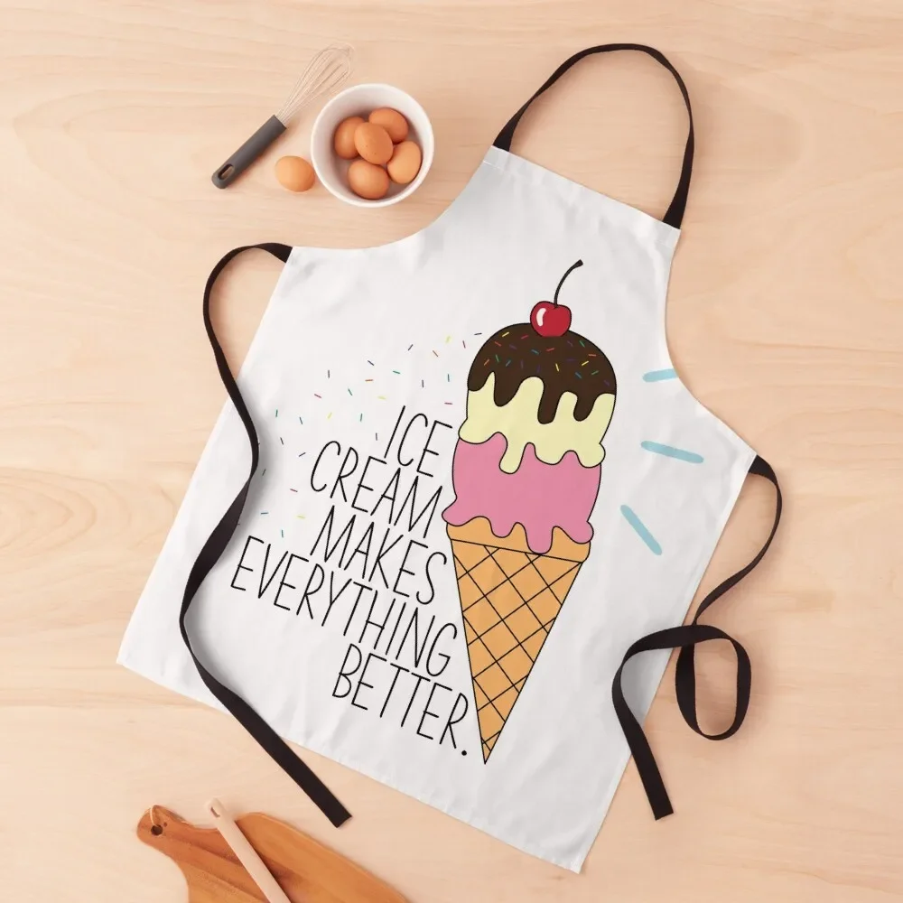 Ice Cream Makes Everything Better Apron christmas kitchen Teacher For Hairdresser Kitchens For Men Apron