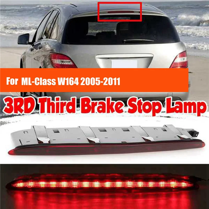 Car 3RD Brake Light Stop Lamp Assembly A1648201056 for - ML-Class W164 2005-2011 Rear Brake Tail Light