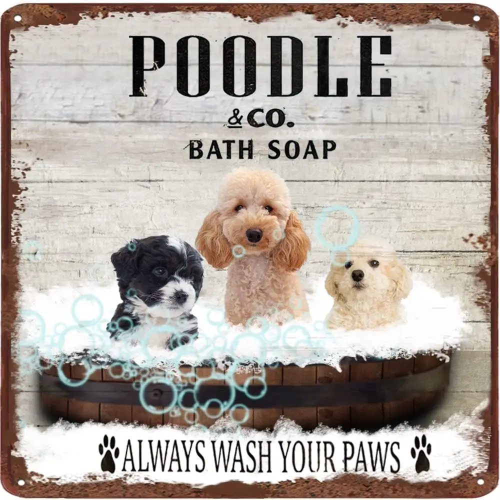 Bathroom Art Wall Decor Bath Soap Poodle Dogs Wash Your Paws Metal Sign Decor Tin Aluminum Sign Wall Art Metal Poster Animal Ret