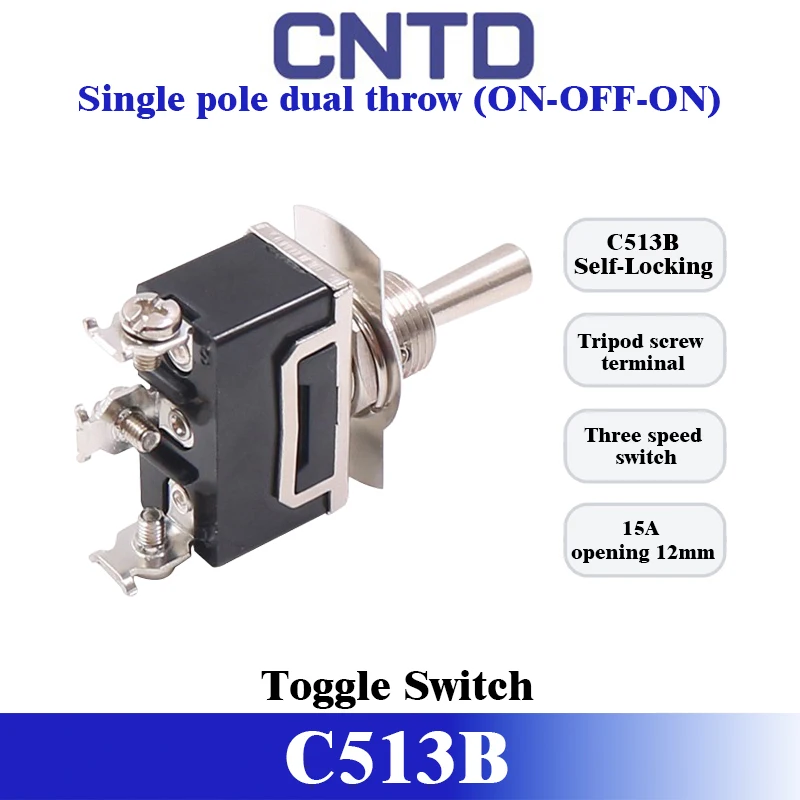 CNTD C513B C5R13B Toggle Switch SPDT ON-OFF-ON 15A 250VAC Panel Mount φ12mm Screw Terminal Type Self-locking & Auto-reset