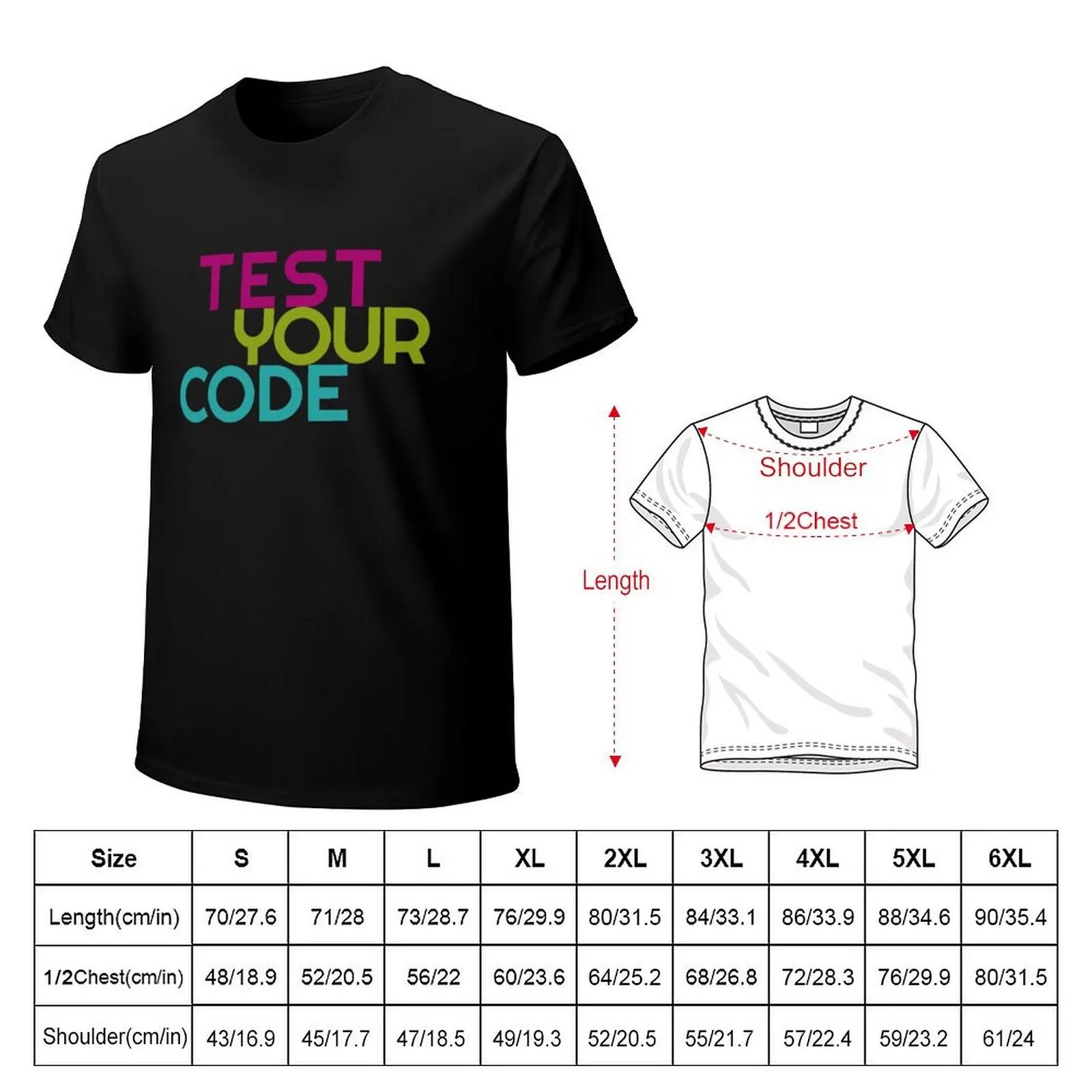 Test your code T-Shirt funny t shirts dark humor T-Shirt