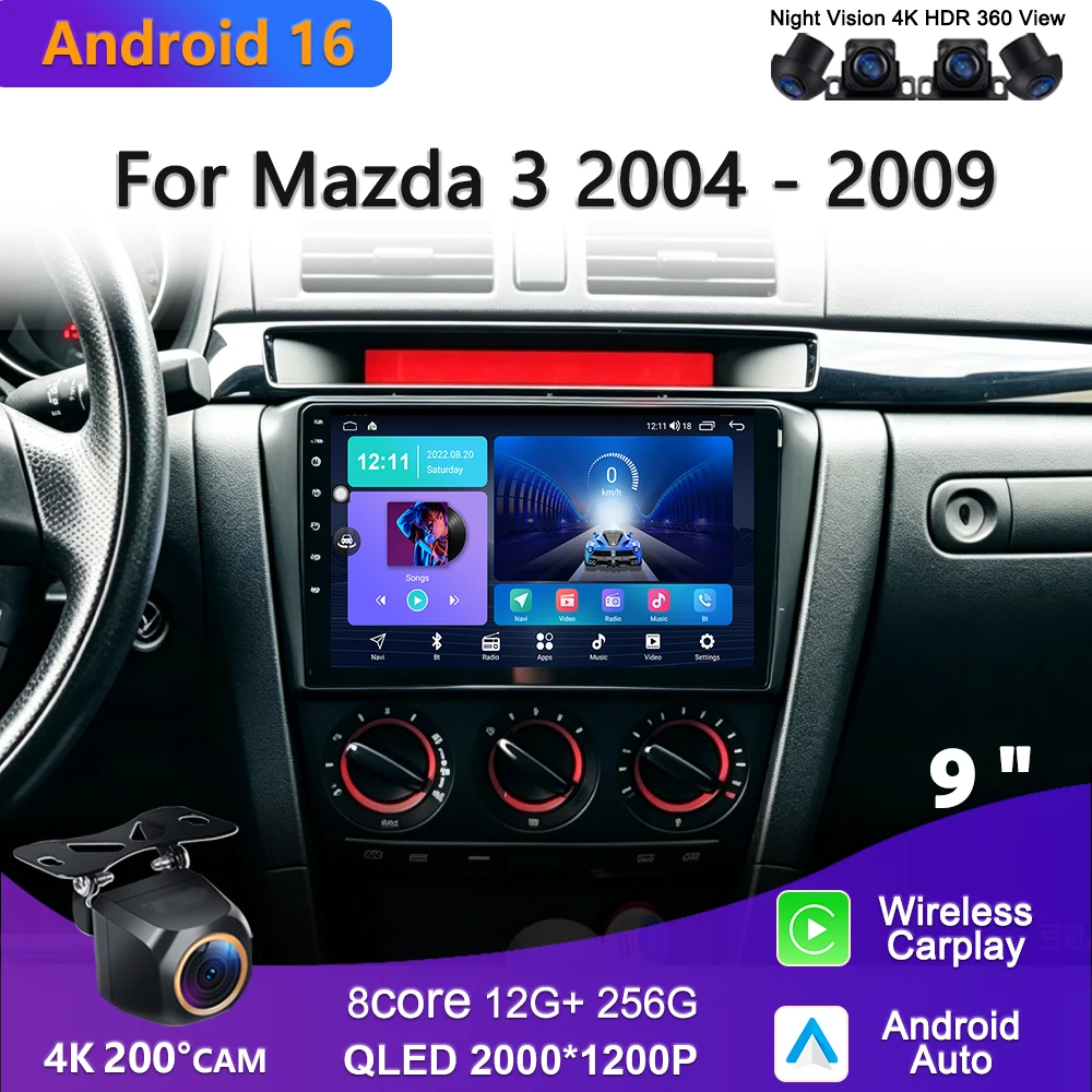 Android 16 Car For Mazda 3 2004 - 2009 Plug and Play High-performance CPU Stereo Head Unit with Wireless Carplay Dash Cam wifi