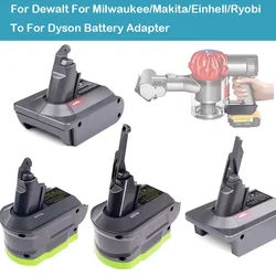 배터리 어댑터 변환기, Makita, Dewalt, Milwaukee, Bosch, Einhell, Ryobi, Dyson V6 V7 V8 배터리 진공 청소기 도구 DC58