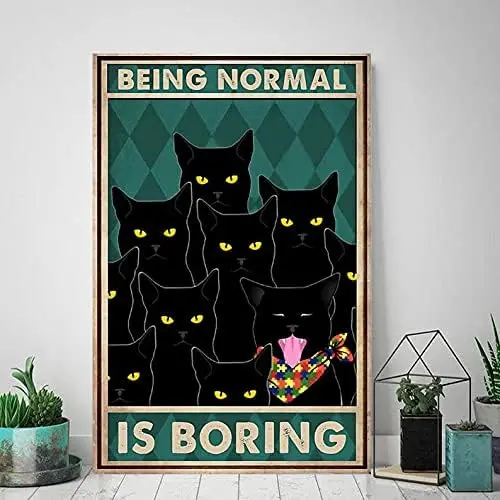 Funny Metal Sign Black Cat Autism Awareness Being Normal is Boring Wall Art Coffee Tin Signs Vintage Kitchen Wall Decor 8x1 sign