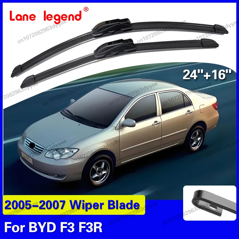 

lane legend 2PCS Car Front Windshield Wiper Blade For BYD F3 F3R 2005-2007 Windscreen Window Rain Brushe Accessories 24"+16"