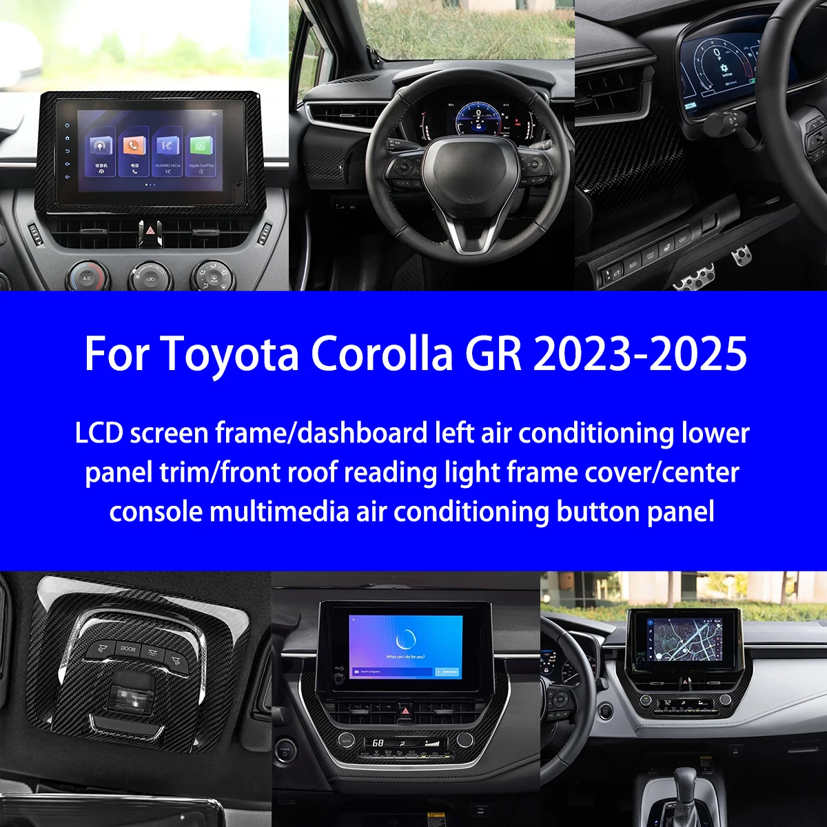 

Для Toyota Corolla GR 2023-2025 сухой экран дисплея из углеродного волокна/приборная панель/светильник для чтения/кнопка кондиционирования воздуха, украшение рамки