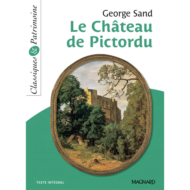 

The Castle Of Pictordu Classics And Heritage George Sand Magnard 9782210758926 Book
