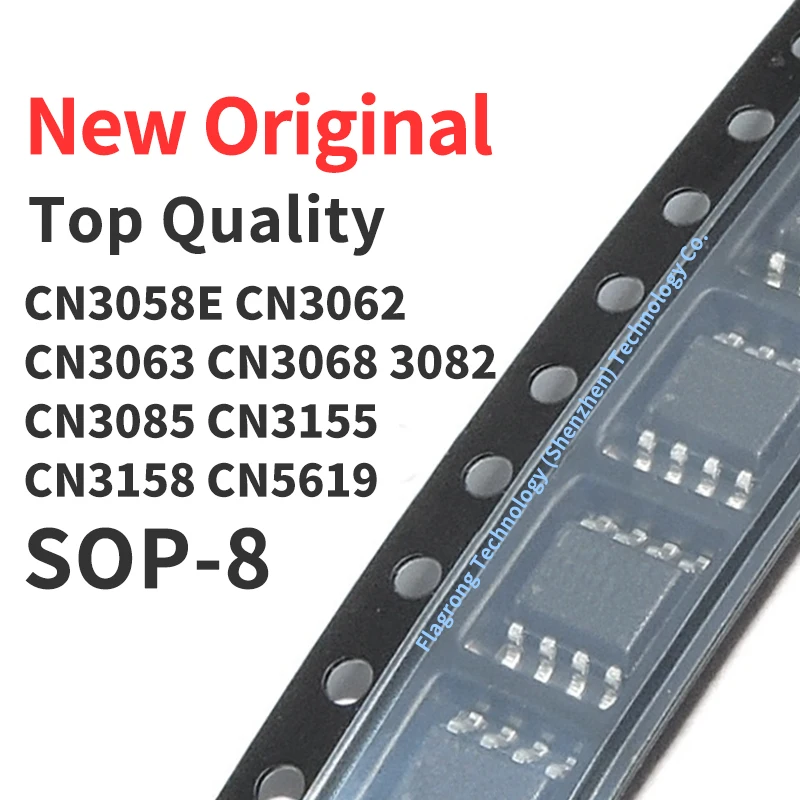 10 Pieces CN3058E CN3062 CN3063 CN3068 CN3082 CN3085 CN3155 CN3158 CN5619 SOP-8 Chip IC New Original