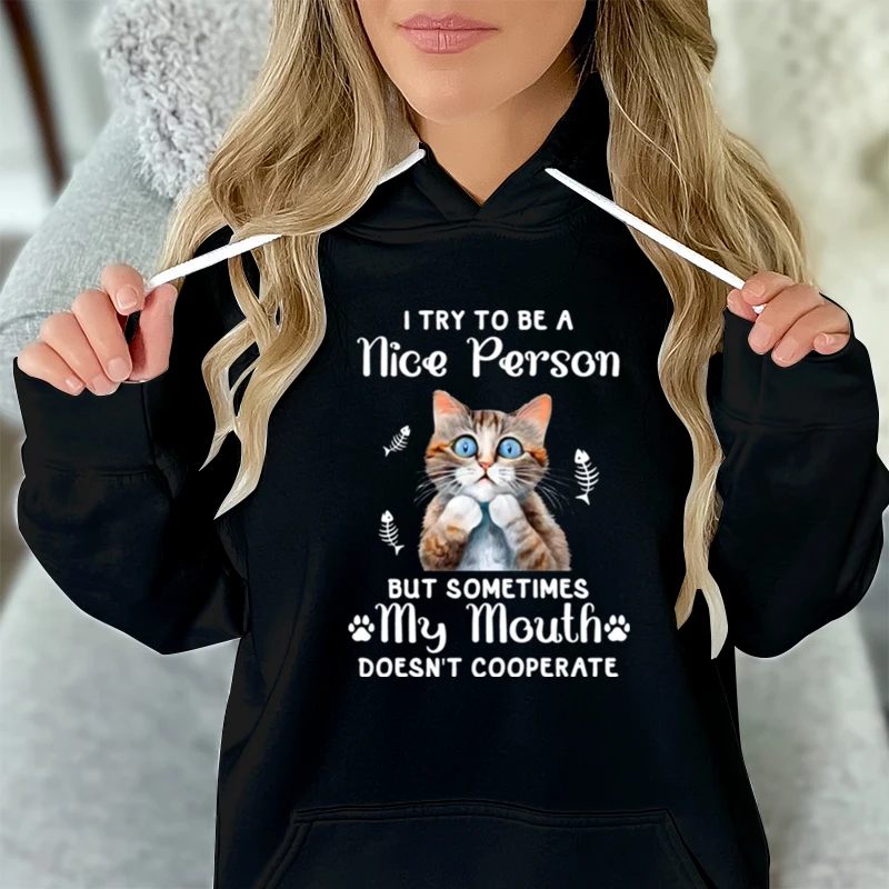 

Woman Clothing I Try To Be A Nice Person Graphic Cat Lover Sweatshirt Hoodie Funny Cartoon Cats Print Men Women Casual Hoodies