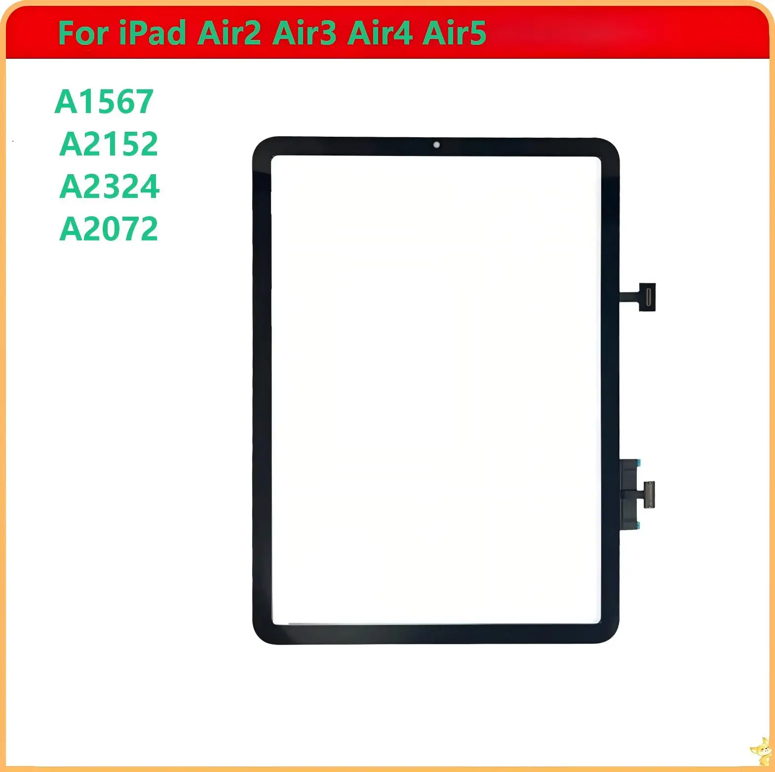 NEWS For iPad Air2 Air3 Air4 Air5  A1567 A2152 A2324 A2072 Touch Screen Panel Digitizer Front Glass Replacement Parts