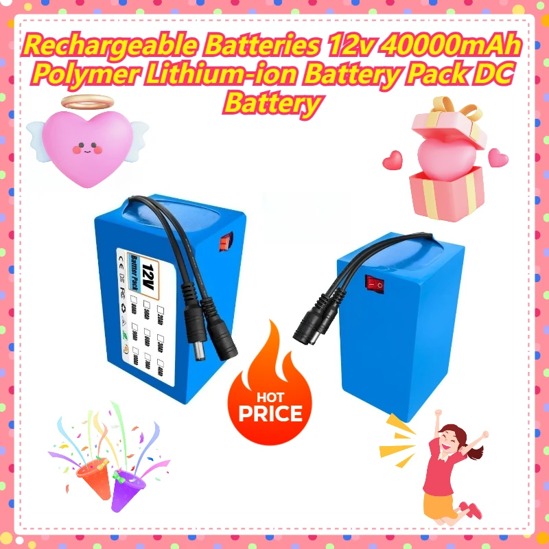 

Rechargeable Batteries 12v 40000mAh Polymer Lithium-ion Battery Pack DC Battery