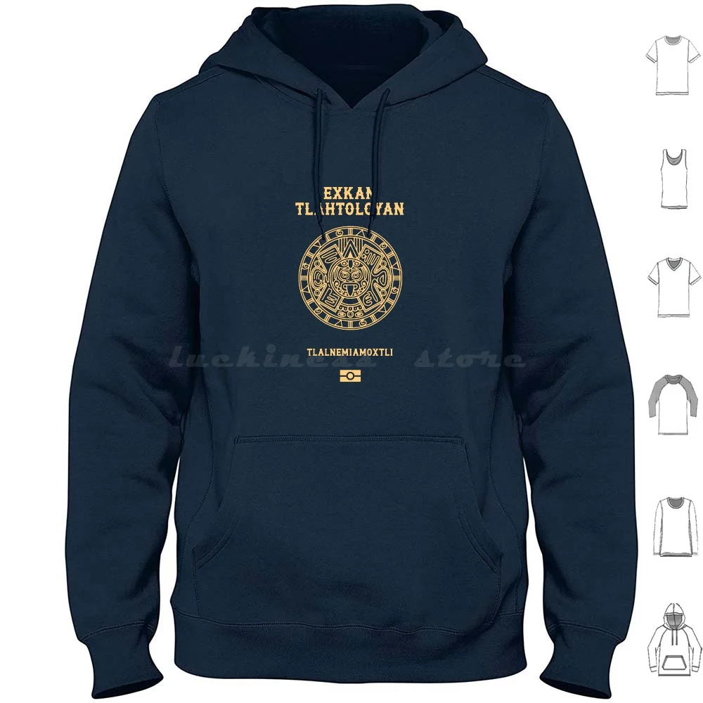 Aztec Empire Passport Hoodie Cotton Long Sleeve Aztec Aztec Empire Tenochtitlan Passport Teztcoco Mexico City Cancun Aztecs