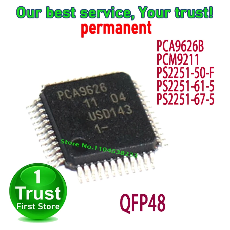 PCA9626B PCM9211 PS2251-50-F PS2251 PS2251-61-5 PS2251-67-5